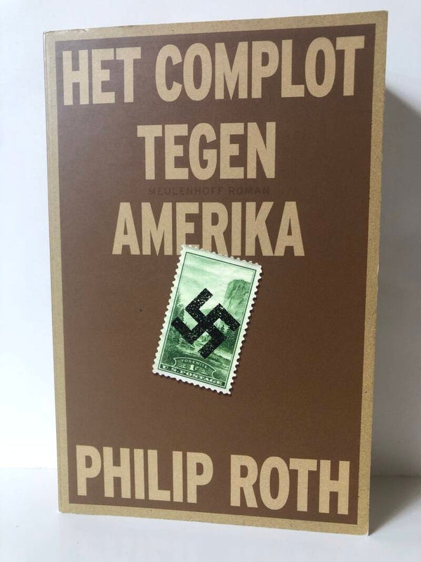 Het complot tegen Amerika. Schrijver: Philip Toth