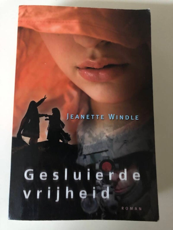 Roman: Gesluierde vrijheid. Schrijver: Jeannette Windle