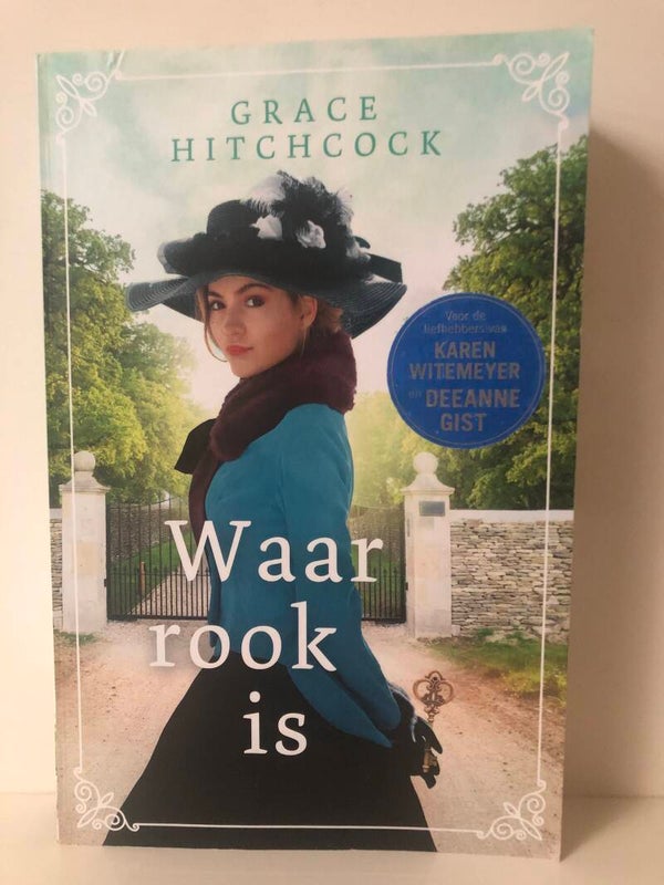 Waar rook is. Schrijver: Grace Hitchcock