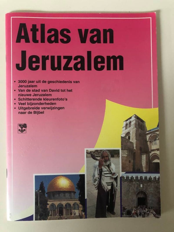 Atlas van Jeruzalem. 3000 jaar uit de geschiedenis van Jeruzalem