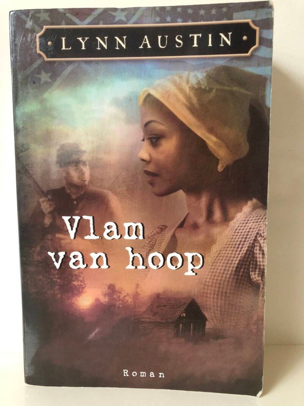 Vlam van hoop. Schriver: Lynn Austin