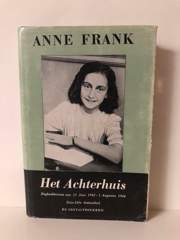 Het achterhuis . Dagboeken van 12 juni 1942- 1 augustus 1944.
