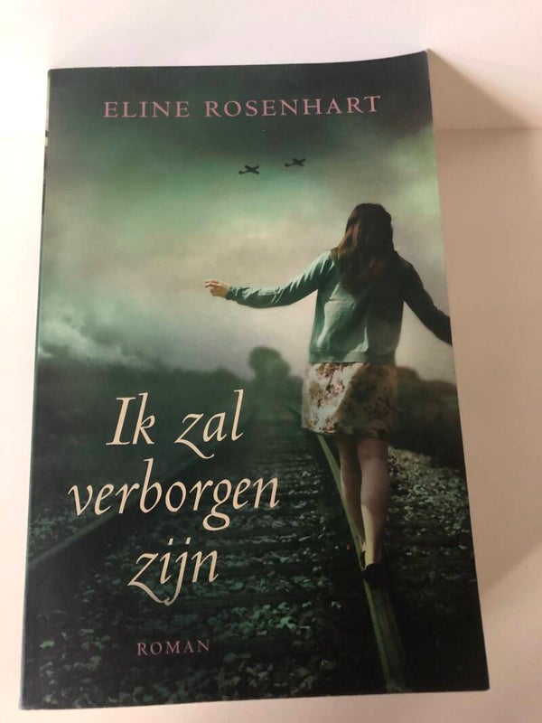 Ik zal verborgen zijn. Schrijver: Eline Rosenhart