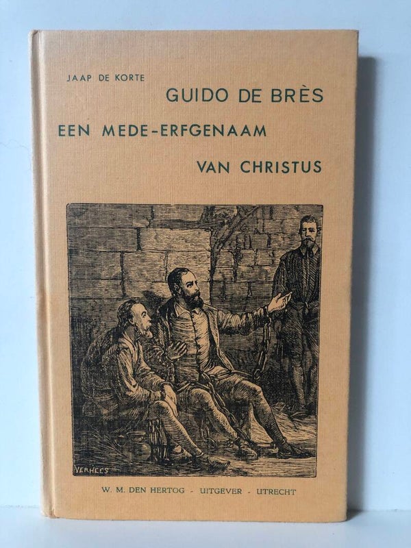 Guido de bres een mede-erfgenaam van Christus