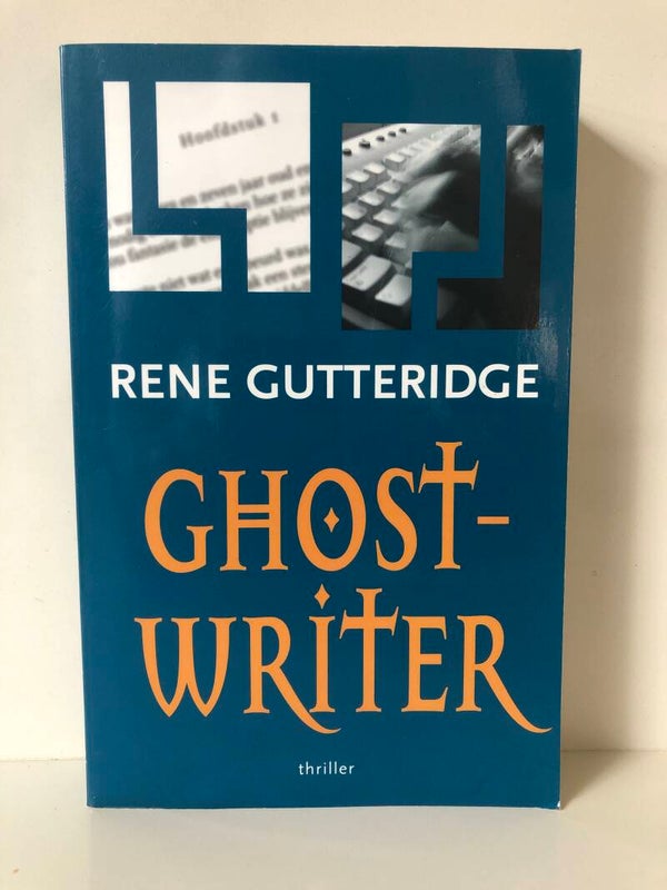 Ghostwriter. Schrijver: Rene Gutteridge