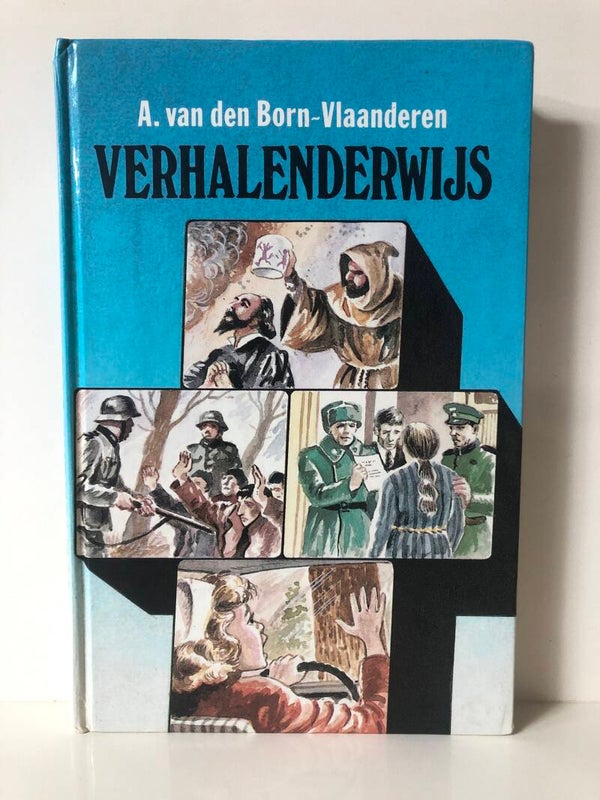 Verhalenderwijs. Schrijver: A.van der Born- Vlaanderen