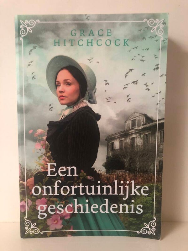 Een onfortuinlijke geschiedenis. Schrijver: Garce Hitchcock