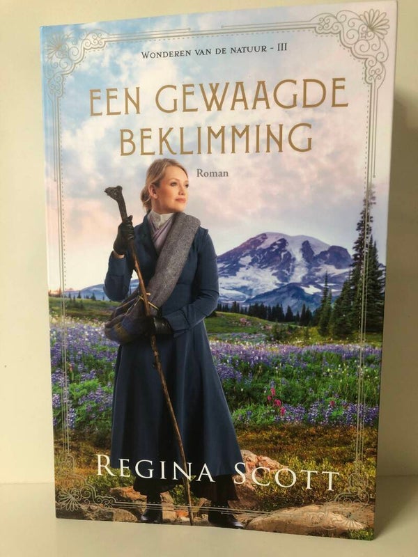 Wonderen van de natuur 111. Een gewaagde beklimming. Schrijver: Rigina Scott