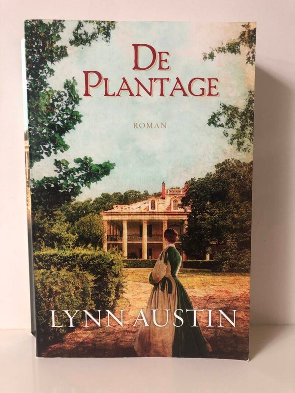 De plantage. Schrijver: Lynn Austin