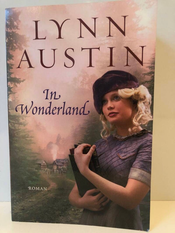 In wonderland. Schrijver: Lynn Austin