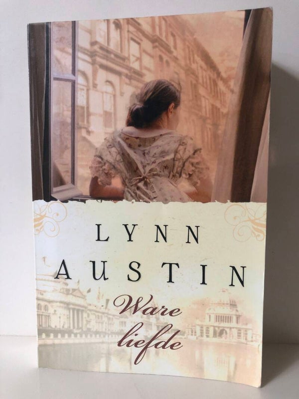 Ware liefde. Schrijver: Lynn Austin