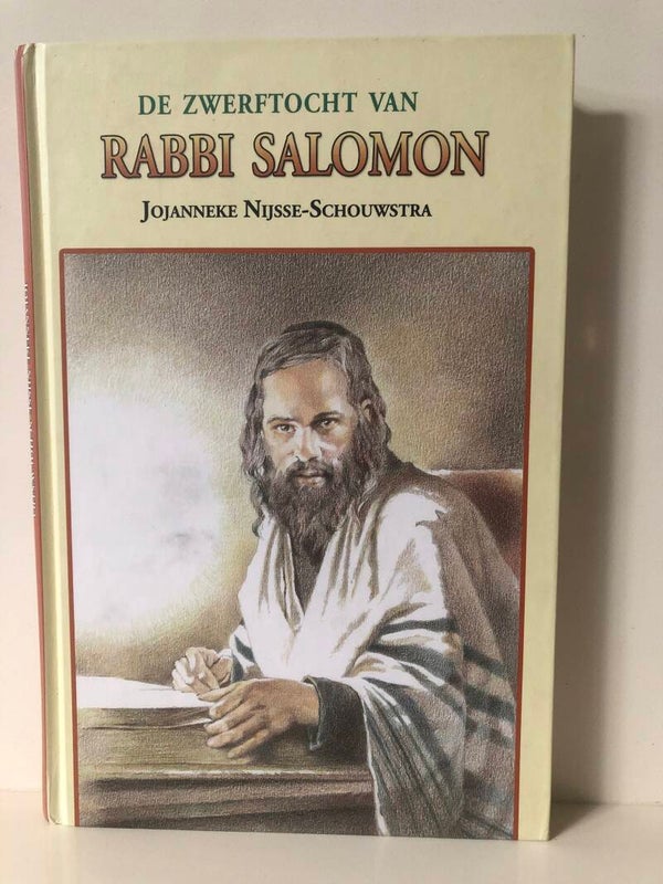De zwerftocht van Rabbi Salomon. Schrijver: Jojanneke Nijsse- Schouten
