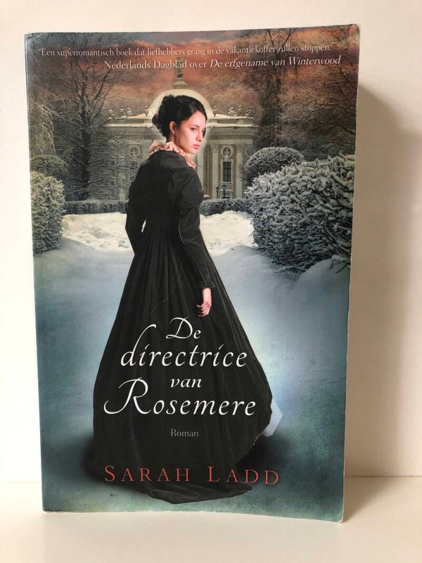 De directrice van Rosemere. Schrijver: Sarah Ladd