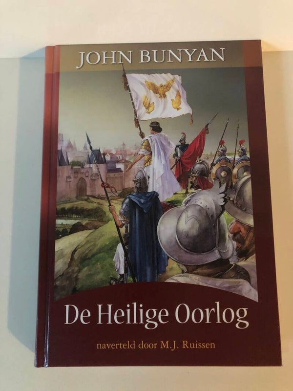 De Heilige Oorlog. Schrijver: John Bunyan. Naverteld door M.J.Ruisen