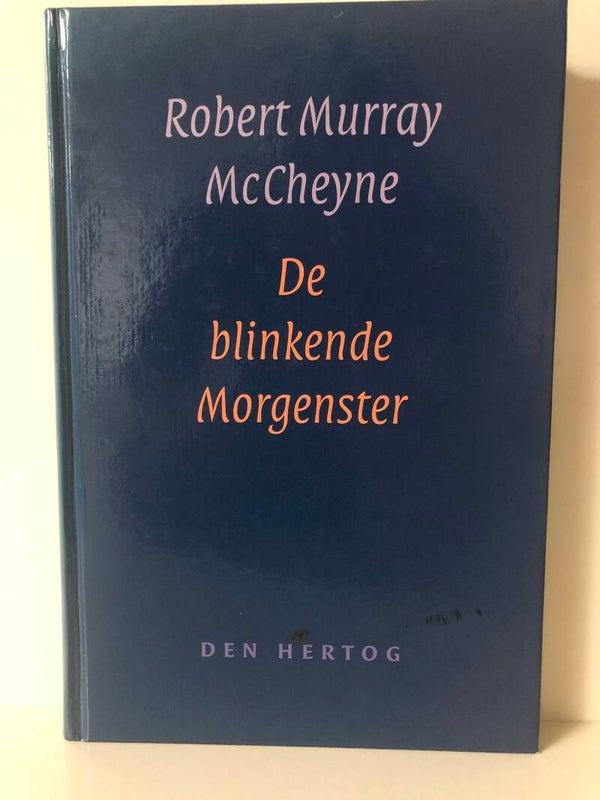 De blinkende Morgenster. Schrijver: Robert Murray McCheyne