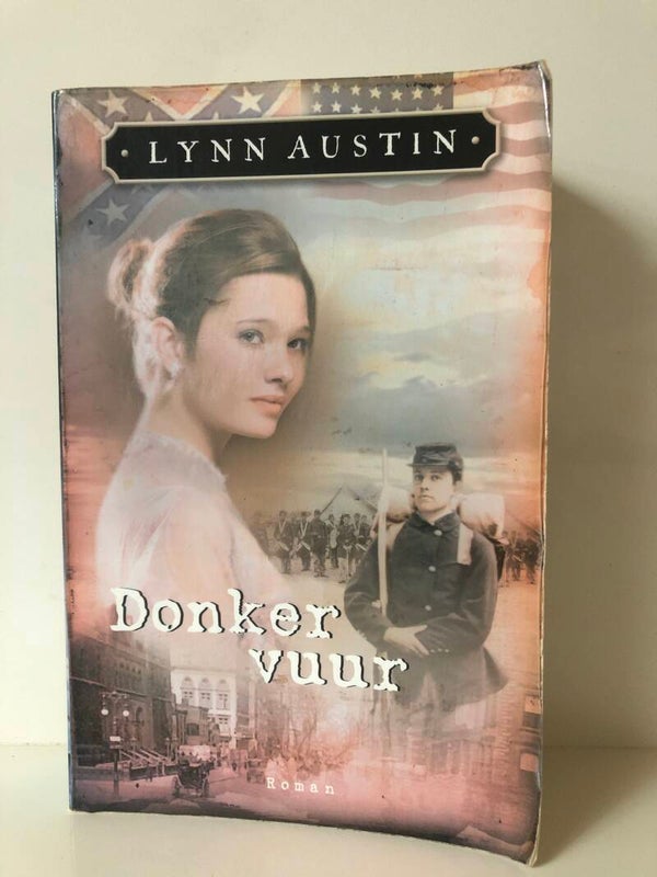 Donker vuur. Schrijver: Lynn Austin