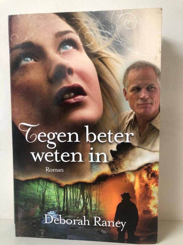 Tegen beter weten in. Schrijver: Debora Raney