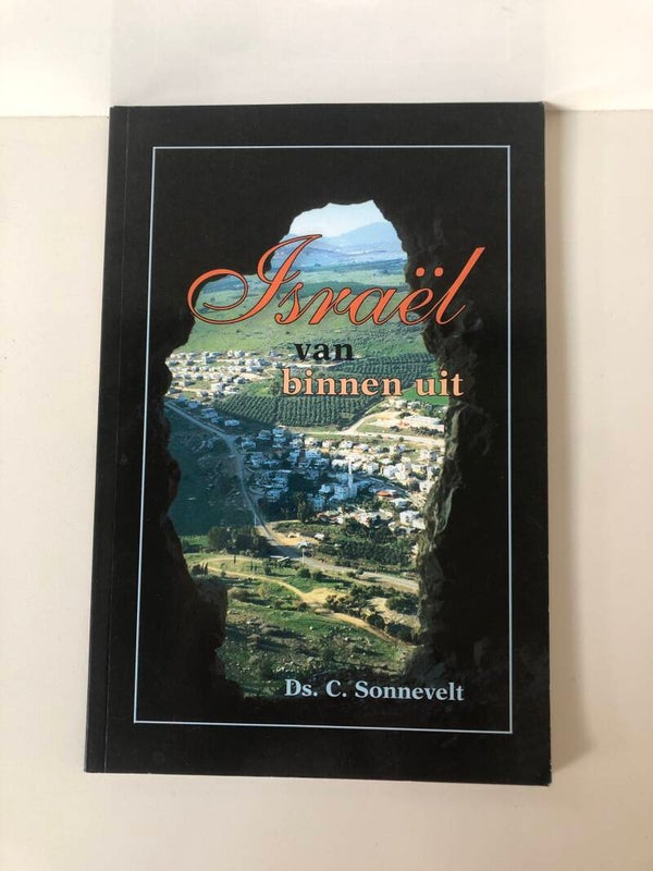 Israel van binnen uit. Schrijver: Ds. C.Sonnvelt.