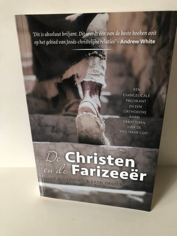 De christen en de Farizeer. Een Evangelicae predkant en een orthodoxe rabbi debatteren over de weg naar God. Schrijver: Dr. R.T.Kendall& Rabbi David Rosen