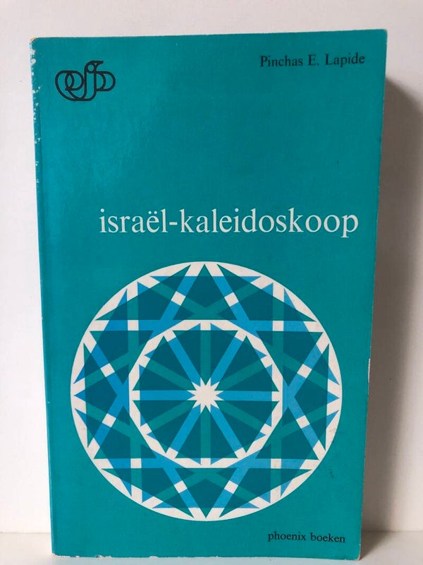 Israel-kaleidoskoop. Schrijvers: Pinchas E.Lapide