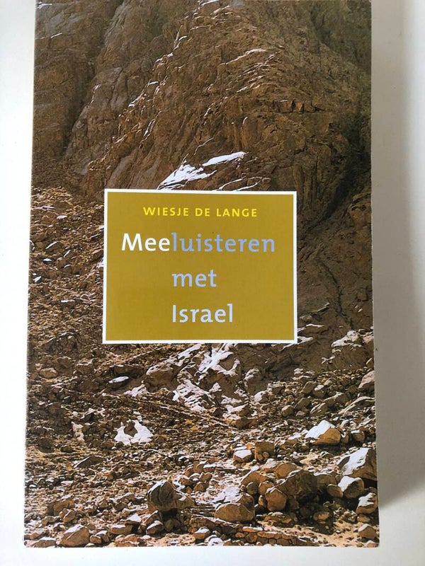 Meeluisteren met Israel. Schrijver: Wiesje de Lange
