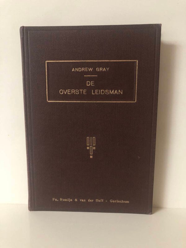 De overste Leidsman. Schrijver: Andrew Gray