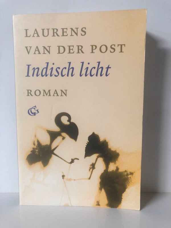 Indisch licht. Schrijver: Laurens van der Post