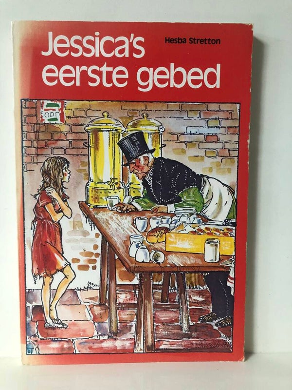 Jessica's eerste gebed. Schrijver: Hesba Stretton
