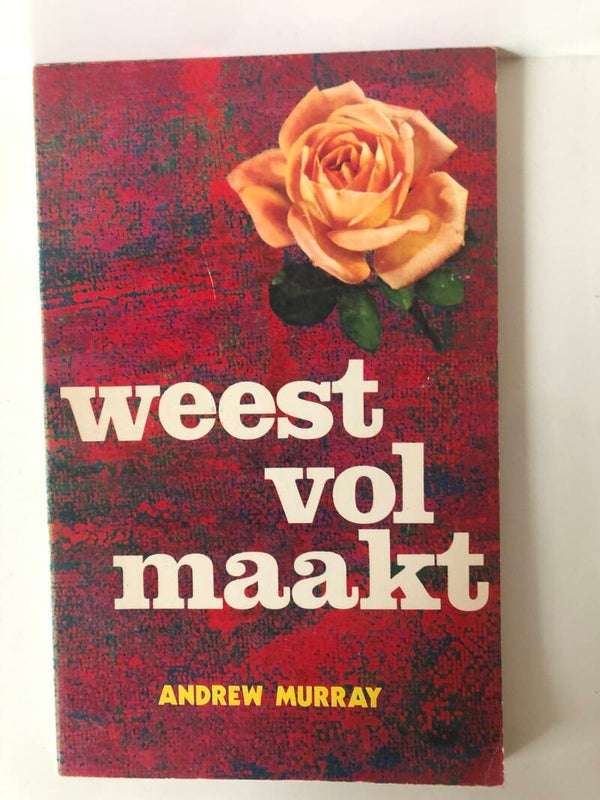 Weest volmaakt. Schrijver: Andrew Murray