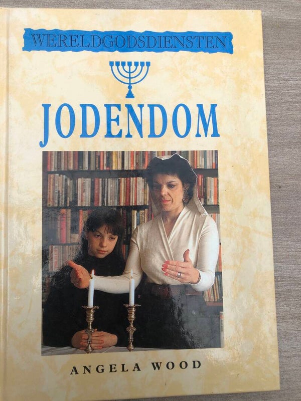 Werledgodsdiensten Jodendom. Schrijver: Angela Wood