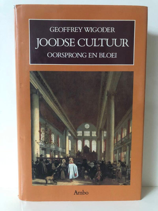 De joodse cultuur oorsprong en blei. Schrijver: Geoffrey Wigoder