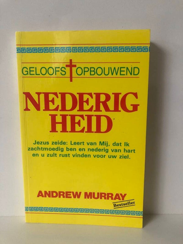 geloofsopbouwend. Nederigheid. Schrijver: Andrew Murray