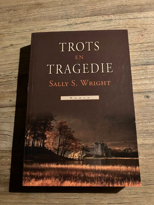 Trots en Tragedie, schrijver: Sally S. Wright