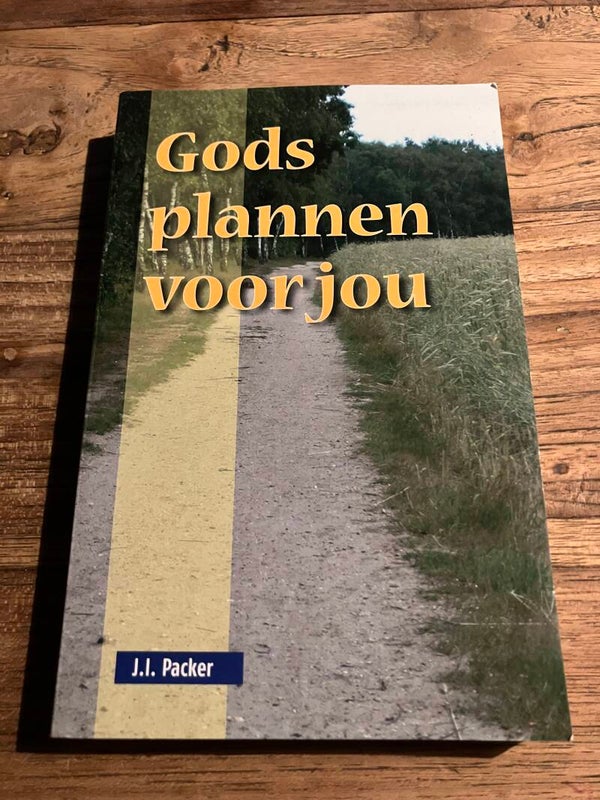 Gods plannen voor jou, schrijver: J.l. Packer
