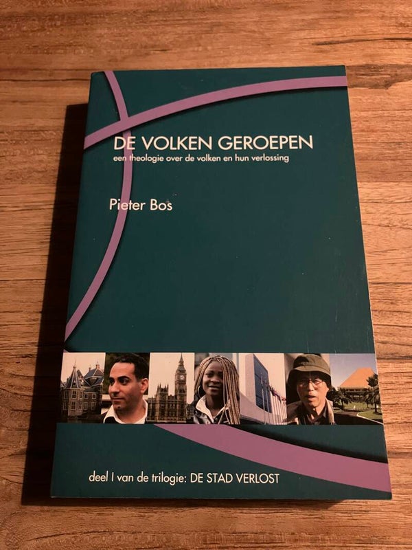 De volken geroepen, schrijver: Pieter Bos