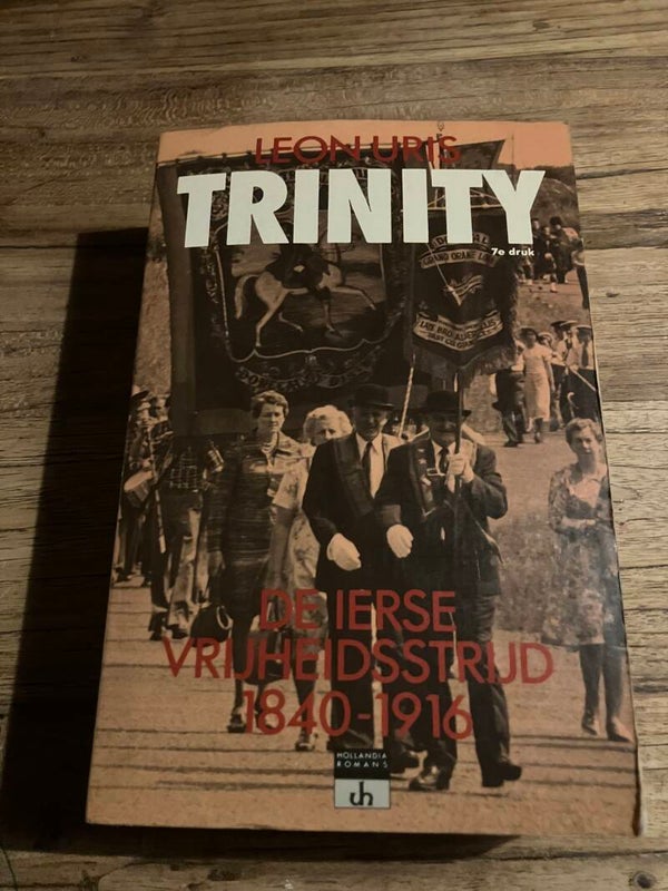 De Ierse vrijheidsstrijd 1840-1916, schrijver: Leon Uris