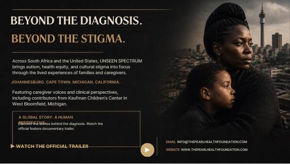 Beyond the Diagnosis Beyond the Stigma banner for Unseen Spectrum autism documentary, featuring caregiver voices across Johannesburg, Cape Town, Michigan and California