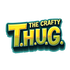 The Crafty T.H.U.G
