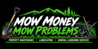 Mow Money Mow Problems