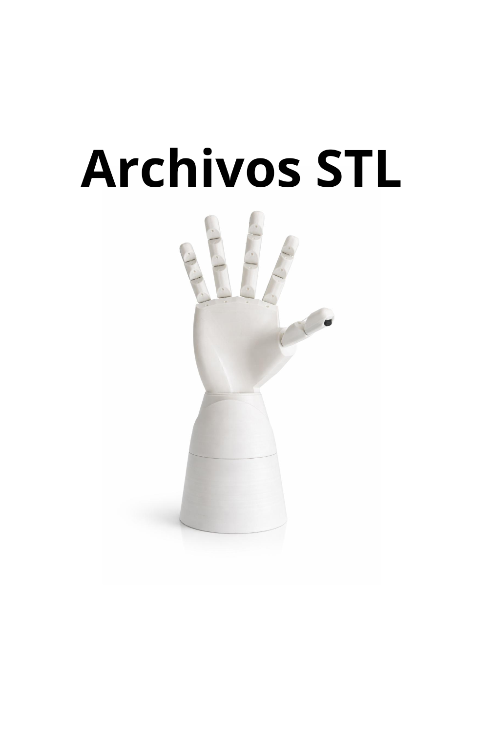 Mano Robótica Educativa - STL