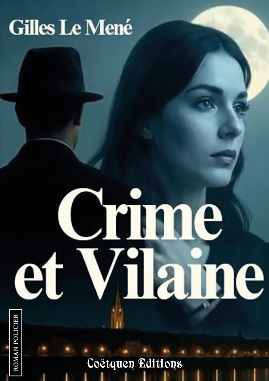 Crime et Vilaine