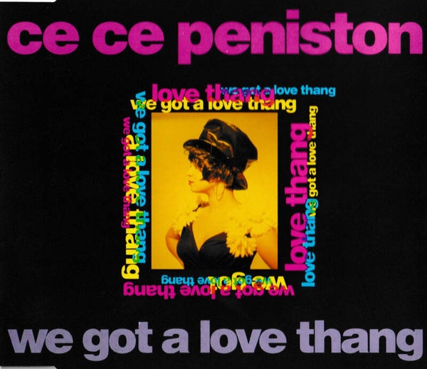 Ce Ce Peniston - We Got a love thang - CDsingle