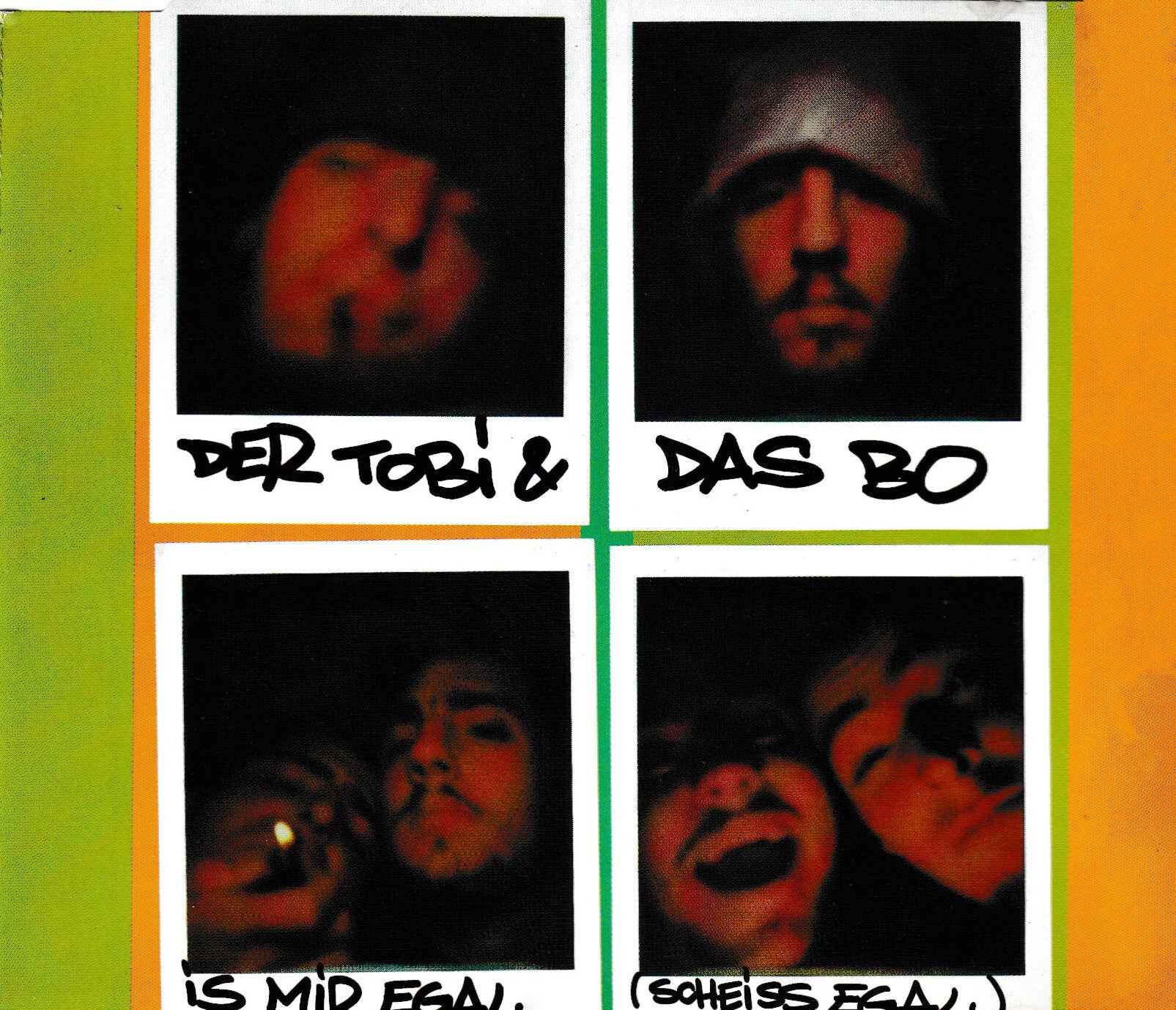 Der Tobi & Das Bo - Is Mir Egal - CDsingle
