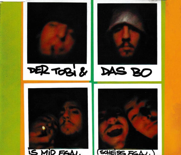 Der Tobi & Das Bo - Is Mir Egal - CDsingle
