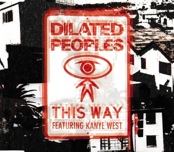 Dilated Peoples - This way - CD Single