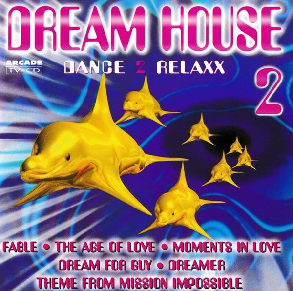 DreamHouse 2 - Dance 2 relaxx