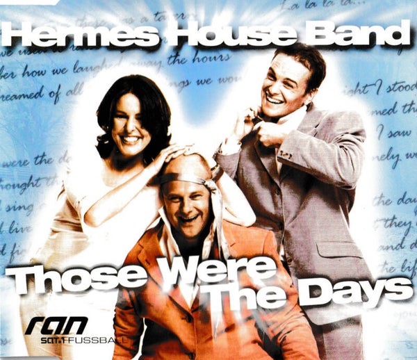 Hermes House Band - Those were the days - CDsingle