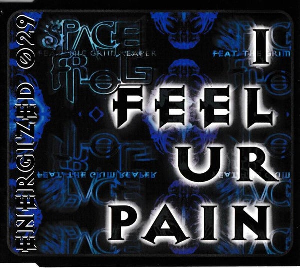 Space Frog ft. The Grim Reaper - I feel ur pain - CDsingle