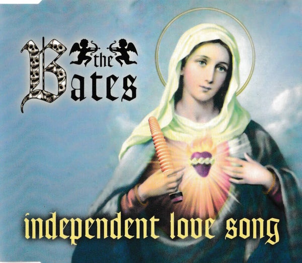 the Bates - Independant love song - CDsingle
