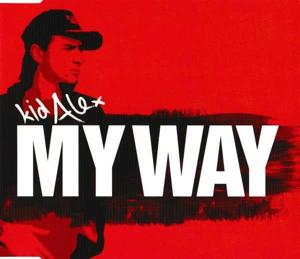 Kid Alex - My Way - CDsingle